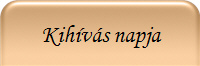 Kih�v�s napja
